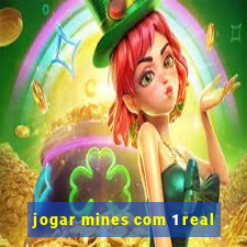 jogar mines com 1 real